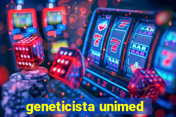 geneticista unimed